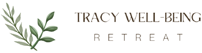 Tracy Well-Being Retreat
